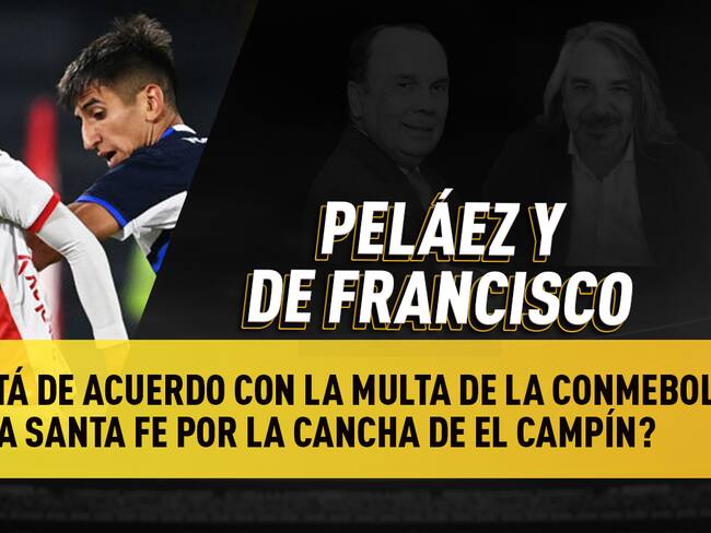 Escuche aquí el audio completo de Peláez y De Francisco de este 26 de abril