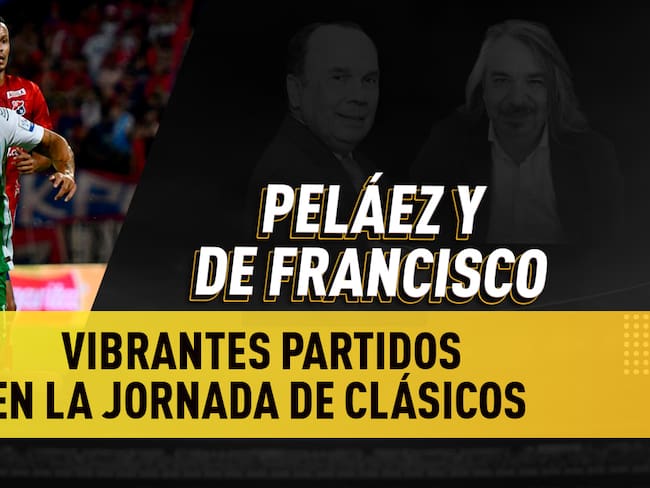 Escuche aquí el audio completo de Peláez y De Francisco de este 5 de septiembre