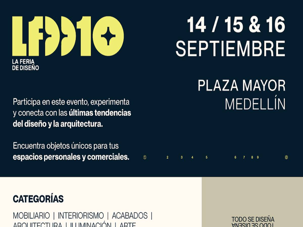 La Feria De Diseño: vuelve la plataforma de negocios más grande del diseño en Colombia