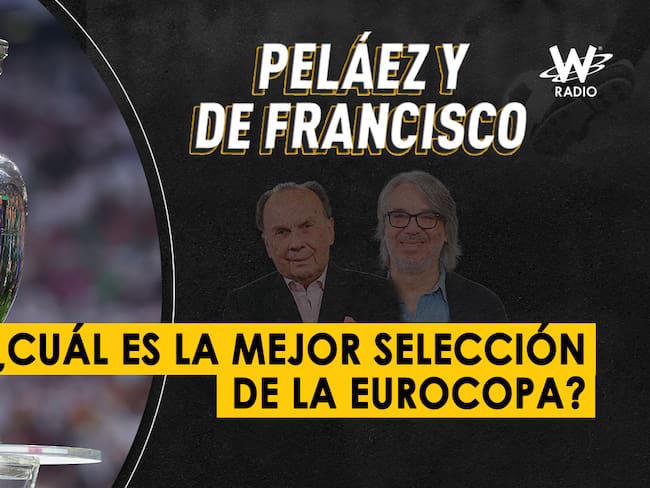 Escuche aquí el audio completo de Peláez y De Francisco de este 18 de junio de 2024