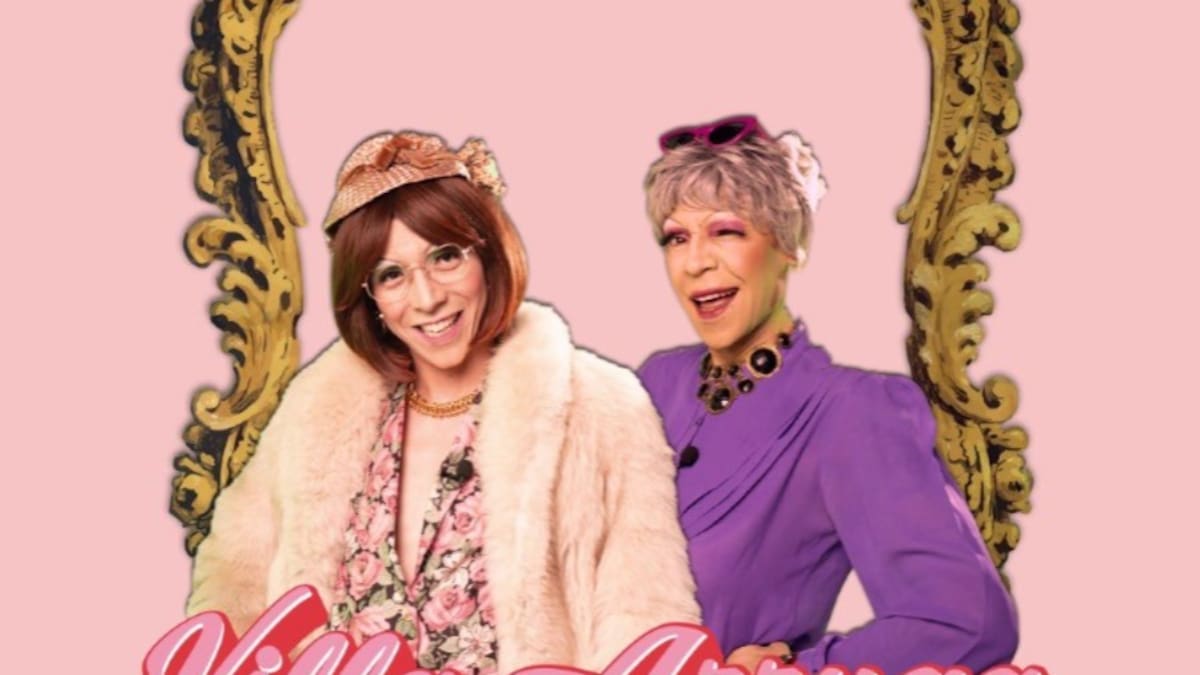 Villa Arruga: el show de comedia drag que pasó de las redes sociales al teatro