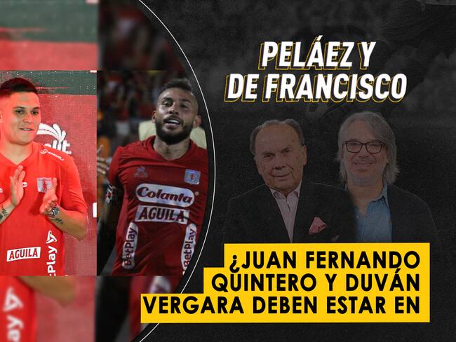 ¿Juan Fernando Quintero y Duván Vergara piden Selección?
