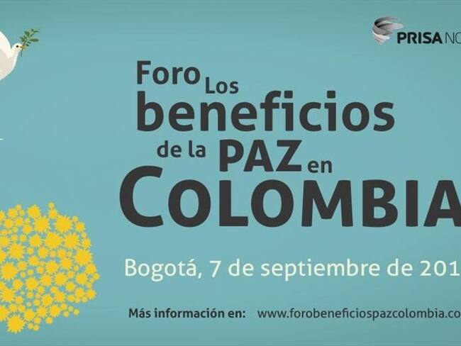 El foro "Los beneficios de la paz en Colombia" se llevará a cabo este 7 de septiembre