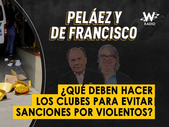Escuche aquí el audio completo de Peláez y De Francisco de este 21 de mayo de 2024