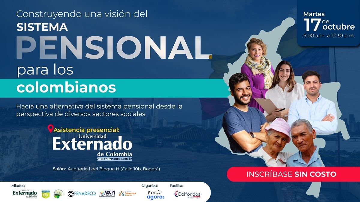 Foro ‘Construyendo una visión del sistema pensional’