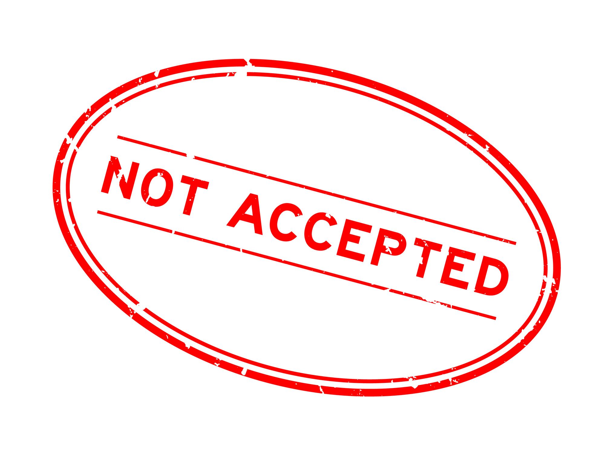 Grunge red not accepted word oval rubber seal stamp on white background