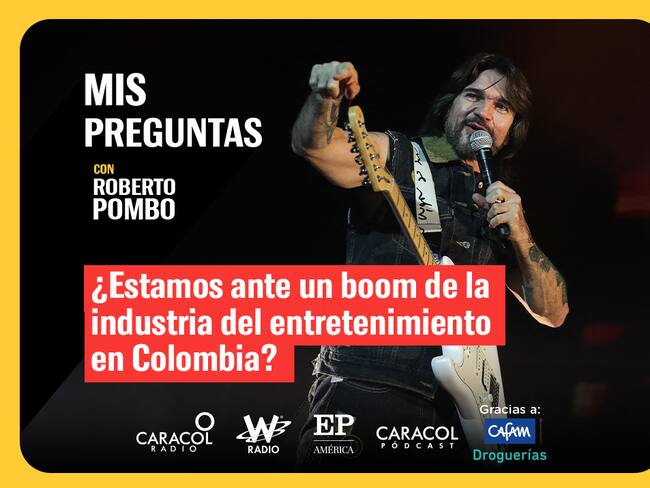 Mis Preguntas, con Roberto Pombo: ¿hay boom de industria del entretenimiento en Colombia?. Foto: W Radio.