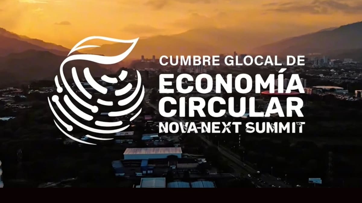 Ibagué se convierte en epicentro de la Economía Circular con la Cumbre Glocal NOVA NEXT SUMMIT