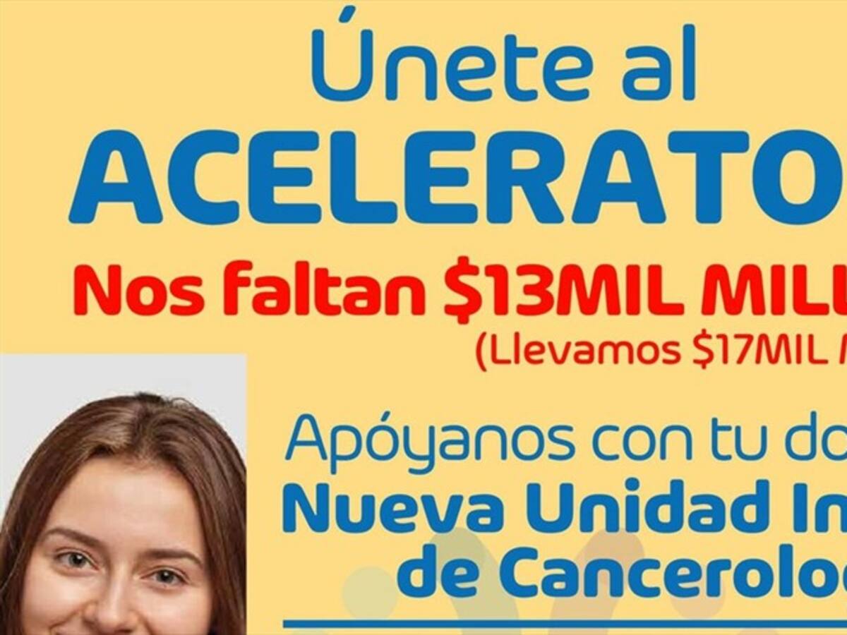 Hospital adelanta campaña de donativos para la Unidad Especial de Cancerología