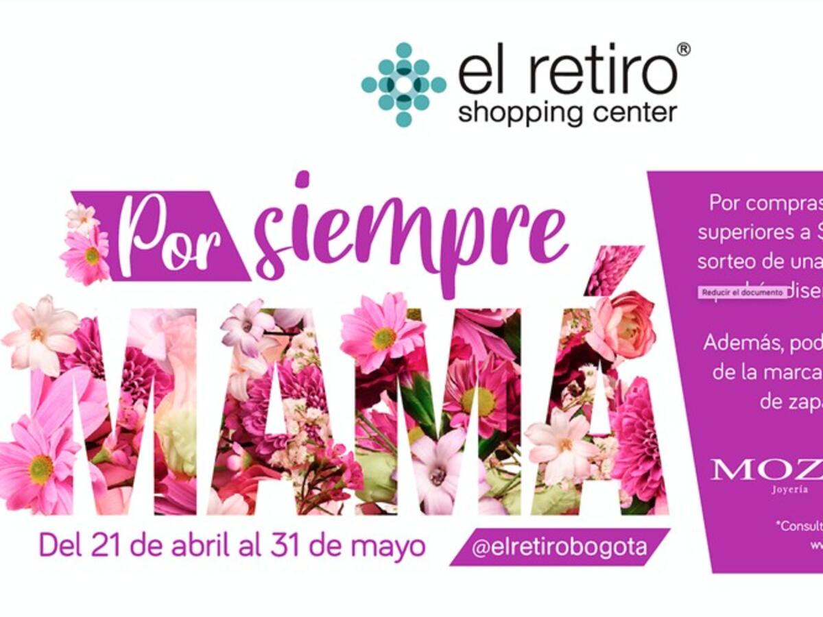 Encuentra el mejor regalo para mamá en El Retiro Shopping Center