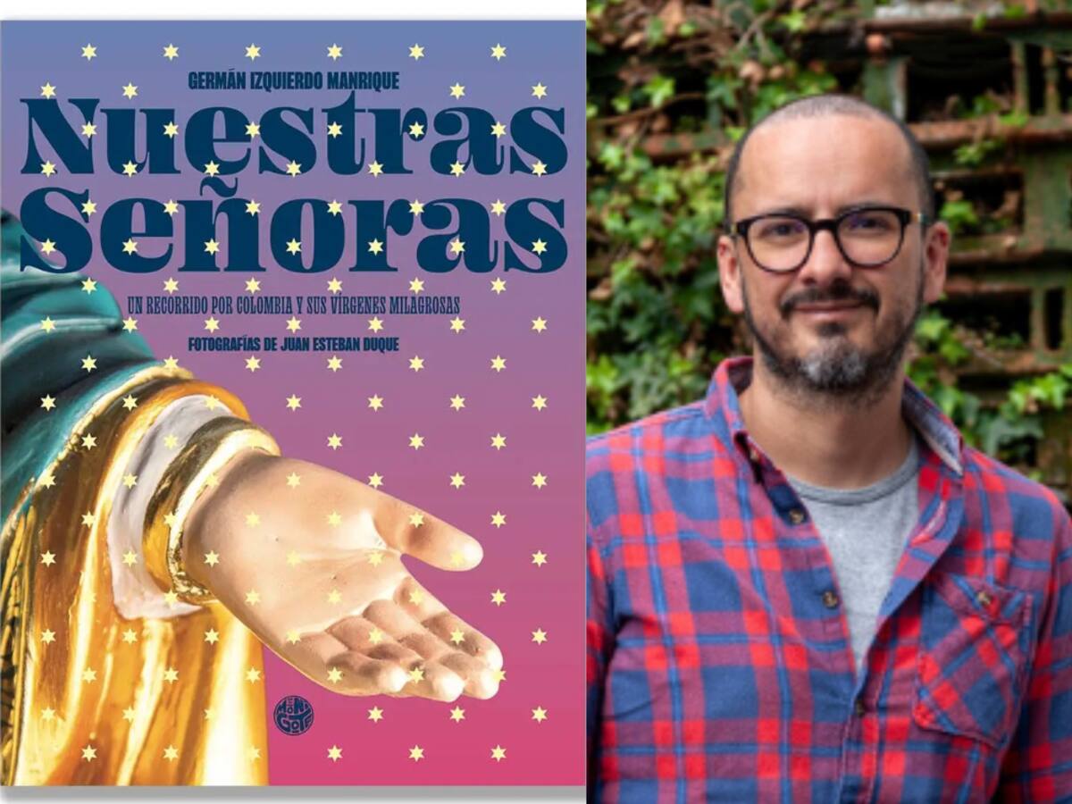Así es ‘Nuestras Señoras’, el nuevo libro que recorre Colombia por medio de sus Virgenes milagrosas