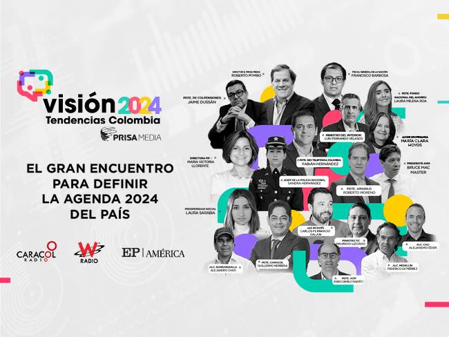 Visión 2024 - Tendencias Colombia: conozca los moderadores y panelistas del evento